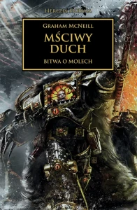 Herezja Horusa: Tom XXIX Mściwy Duch