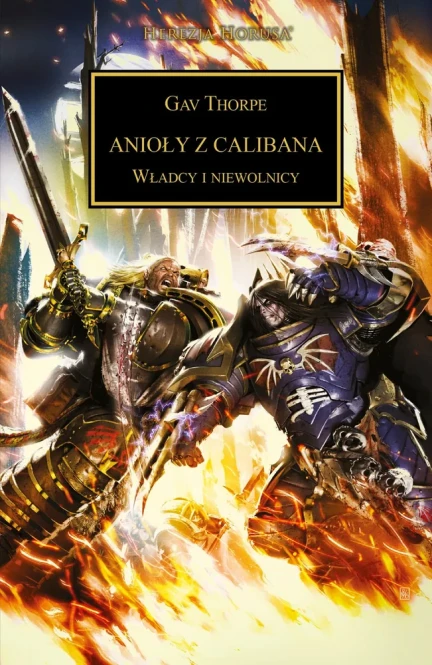 Herezja Horusa: Tom XXXVIII Anioły z Calibana