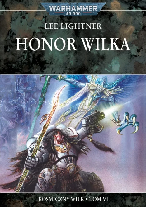 Kosmiczny Wilk Tom VI Honor Wilka