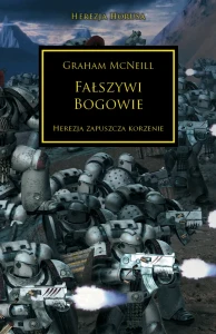 Herezja Horusa: Tom II Fałszywi Bogowie