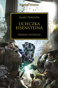 Herezja Horusa: Tom IV Ucieczka Eisensteina