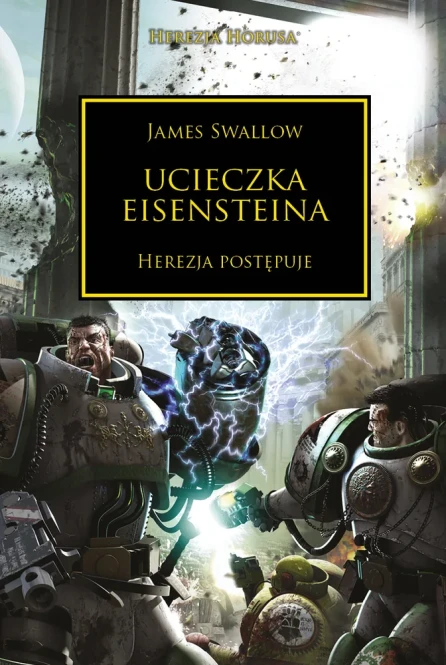 Herezja Horusa: Tom IV Ucieczka Eisensteina