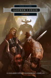 Przygody Gotreka i Felixa: Tom XVII Zabójca