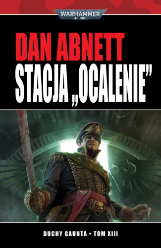 Duchy Gaunta Tom XIII Stacja "Ocalenie"