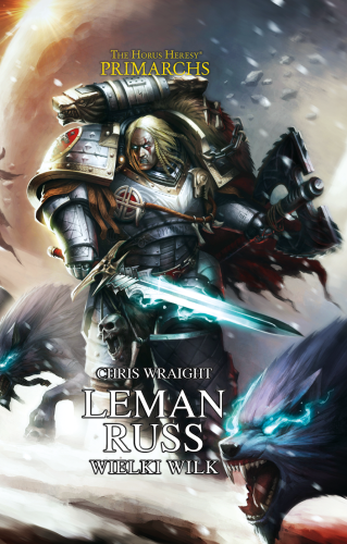 Prymarchowie Leman Russ - Wielki Wilk