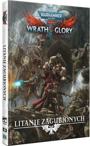 Wrath & Glory - Litanie Zagubionych