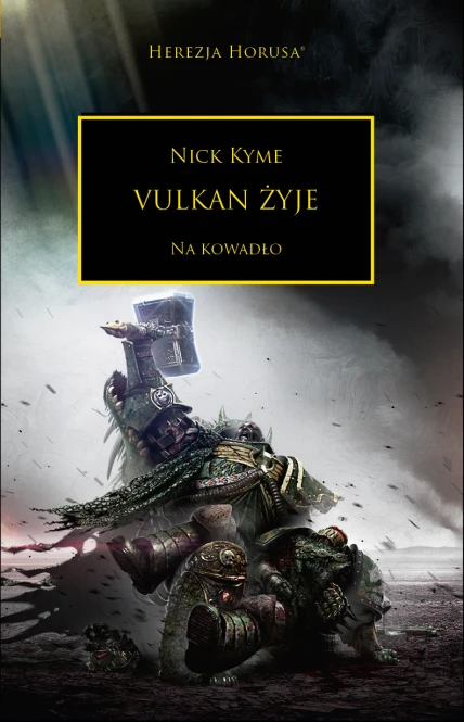 Herezja Horusa: Tom XXVI Vulkan Żyje