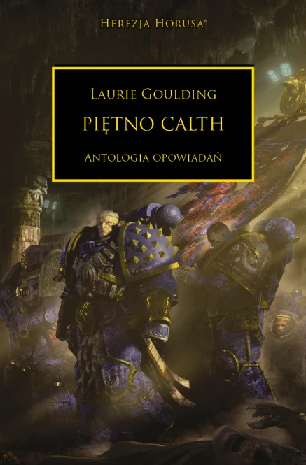 Herezja Horusa: Tom XXV Piętno Calth