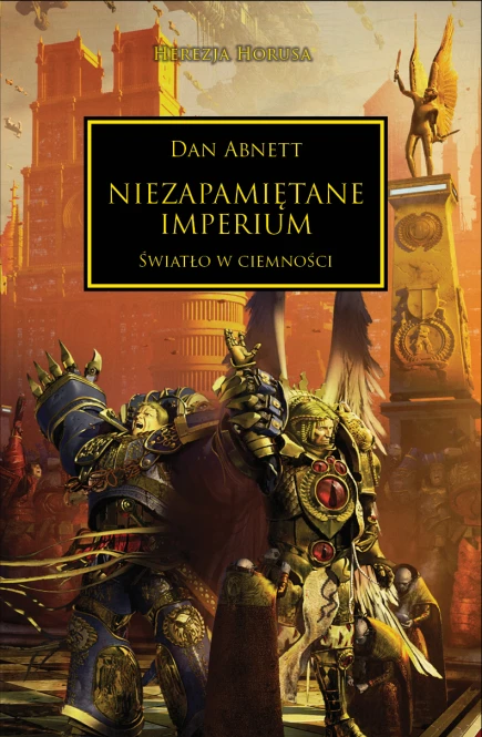 Herezja Horusa: Tom XXVII Niezapamiętane Imperium
