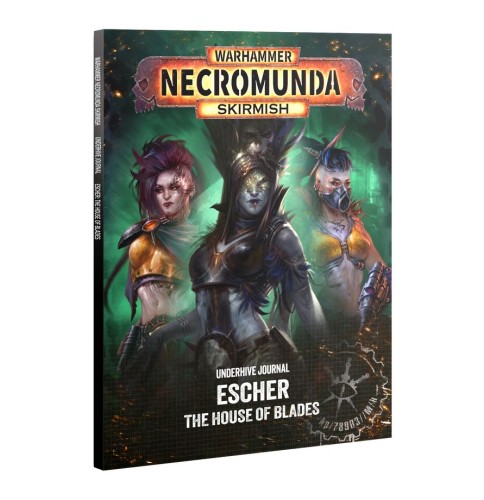 Necromunda: Underhive Journal – Escher: The House of Blades